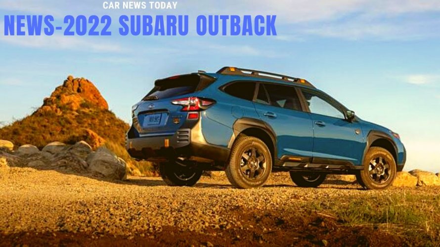 Subaru Outback Wilderness Edition 2022